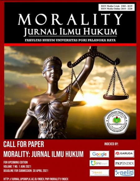 Call For Paper Morality: Jurnal Ilmu Hukum Volume 7 No. 1 Juni 2021