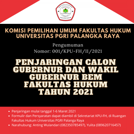 Penjaringan Calon Gubernur dan Wakil Gubernur BEM FH Universitas PGRI Palangka Raya Tahun 2021